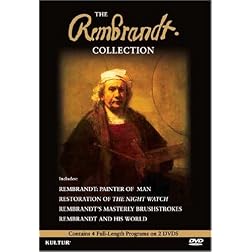 The Rembrandt Collection - Rembrandt, Painter of Man / Restoration of The Nightwatch / Rembrandt's Masterly Brushstrokes / Rembrandt And His World