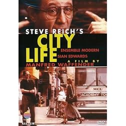 City Life - Steve Reich / Ensemble Modern