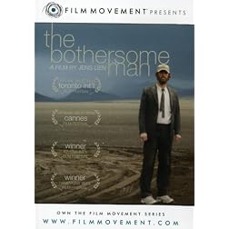 The Bothersome Man