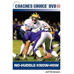 No-Huddle Know-How