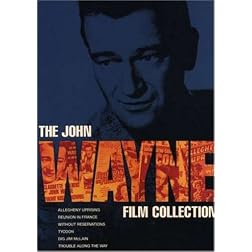 The John Wayne Film Collection (Without Reservations / Allegheny Uprising / Tycoon / Reunion in France / Big Jim McLain / Trouble Along the Way)