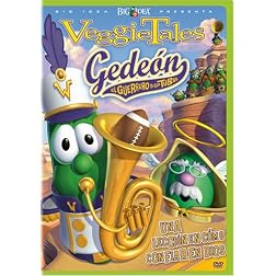 Veggie Tales: Gedeon: El Guerrero de Las Tubas