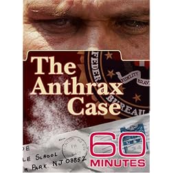 60 Minutes - The Anthrax Case (March 11 2007)