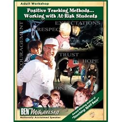 Positive Teaching Methods...Working With At-Risk Students