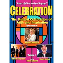 Celebration: The Musical Celebration of Faith and Inspiration, Vol. 1