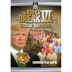 Golf Channel - Big Break VI: Trump International - Episode 9; Swimming with Sharks