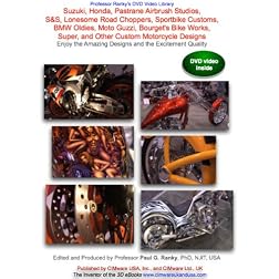 Suzuki, Honda, Pastrane Airbrush Studios, S&S, Lonesome Road Choppers, Sportbike Customs, BMW Oldies, Moto Guzzi, Bourget's Bike Works, Super, and Other ... Amazing Designs and the Excitement Quality