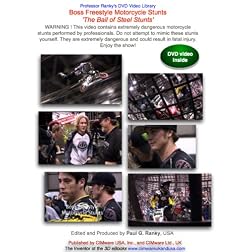 Boss Freestyle Motorcycle Stunts, 'The Ball of Steel Stunts'