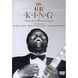 B.B. King: Standing Room Only