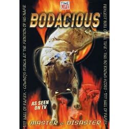 Bodacious: Master of Disaster