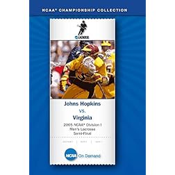 2005 NCAA(R) Division I Men's Lacrosse Semi-Final