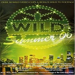 Wild Summer 2006 DVD