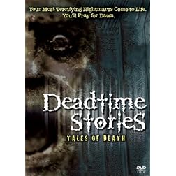 Deadtime Stories: Tales of Death