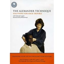 Alexander Technique: Solutions for Back Trouble