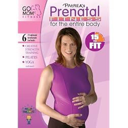 15 to Fit-Prenatal Fitness for the Total Body