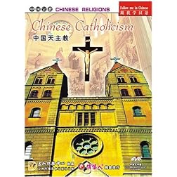 Chinese Religions: China's Catholicism