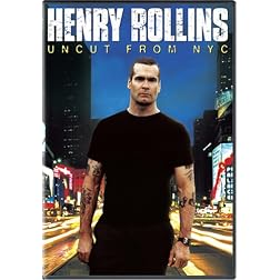 Henry Rollins: Uncut from NYC