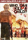 Who Can Kill a Child?