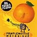 Vente de Livres.com : Pamplemousse Mécanique