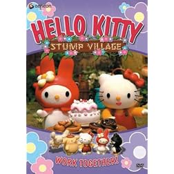 Hello Kitty: Stump Village, Vol. 6 - Work Together