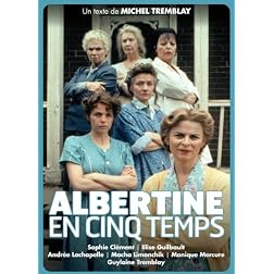 Albertine En 5 Temps-Piece De Theatre Francais