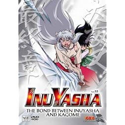 Inu Yasha, Vol. 55 - The Bond Between Inu Yasha and Kagome