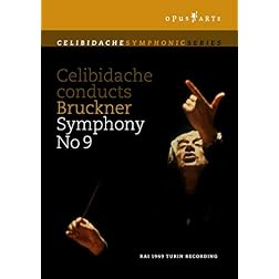 Celibidache Conducts Bruckner: Symphony No. 9
