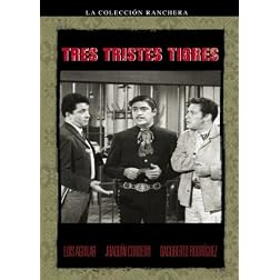 Tres Tristes Tigres