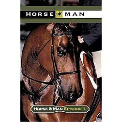 HORSE AND MAN, Episode 1
