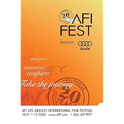 AFI FEST 2006 Highlights