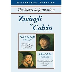 Zwingli and Calvin