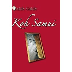 Inside Guide: Koh Samui, Thailand