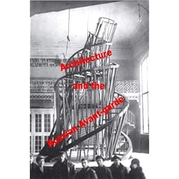 Architecture and the Russian Avant-garde (NTSC version)