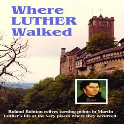 Where Luther Walked