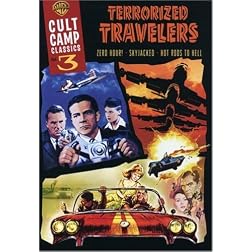 Cult Camp Classics 3 - Terrorized Travelers (Hot Rods to Hell / Skyjacked / Zero Hour!)