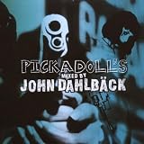 John Dahlback/Pickadoll's [from US] [Import]