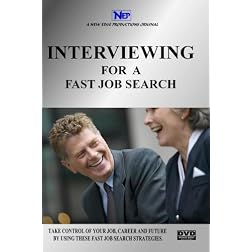INTERVIEWING FOR A FAST JOB SEARCH