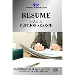 RESUME FOR A FAST JOB SEARCH