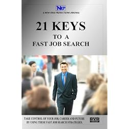 21 KEYS TO A FAST JOB SEARCH