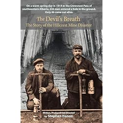 The Devil's Breath: The Story of the Hillcrest Mine Disaster