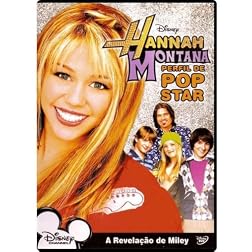 Hannah Montana - Pop Star Profile