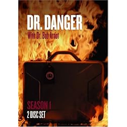 Dr. Danger with Dr. Bob Arnot: Season 1