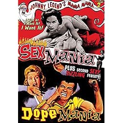 Mania! Mania!, Vol. 2: Dopemania/Sexmania