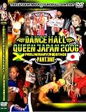 DANCEHALL QUEEN JAPAN 2006 [PART ONE]