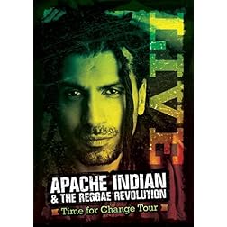 Apache Indian & the Reggae Revolution: Time For Change Tour