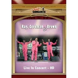 Ray, Goodman & Brown: Live in Concert
