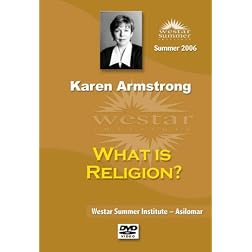 Karen Armstrong: What is Religion?
