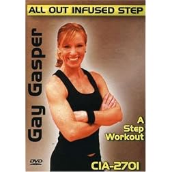 Gay Gasper: All Out Infused Step - A Step Workout