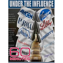 60 Minutes - Under the Influence (April 1, 2007)
