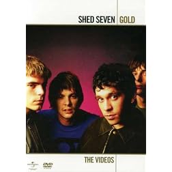 Shed Seven: Gold Collection the Videos